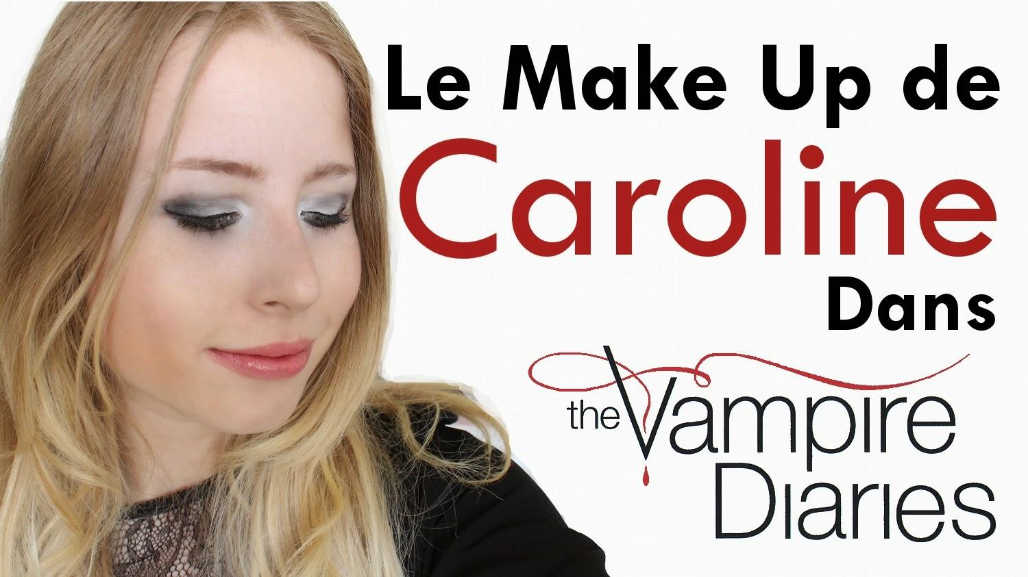 Caroline Forbes dans TVD | Make Up n°6