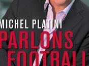 Michel Platini parle football