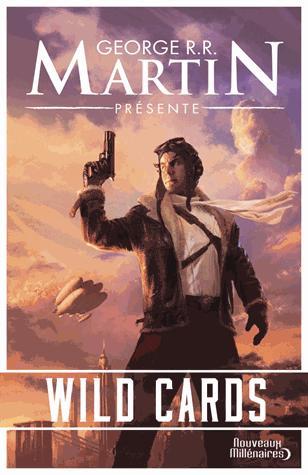 Wild cards / présenté par George R.R. Martin