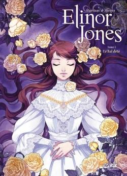 Elinor Jones, tome 3 : Le bal d'été  de Algésiras et Aurore Demilly