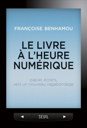 Vient de paraître > Françoise Benhamou : Le Livre à l’heure du numérique
