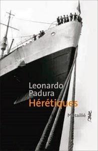 Hérétiques, Leonardo Padura