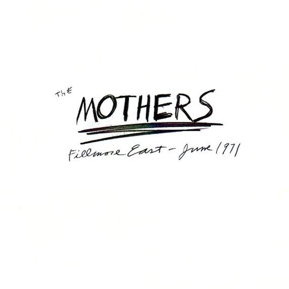 The Mothers #5-Fillmore East June 1971-1971