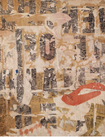 François Dufrêne, A Raymond Hains, 1960 Dessous d'affiches marouflées sur toile, 92 x 73 cm Collection G. Dufrêne © 2014 ProLitteris, Zurich; Basel; Photo: Marc Domage