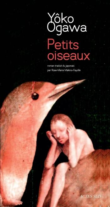 petits_oiseaux_ogawa_actes_sud_roman