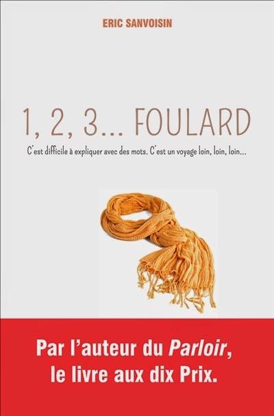1, 2, 3... foulard - Eric Sanvoisin