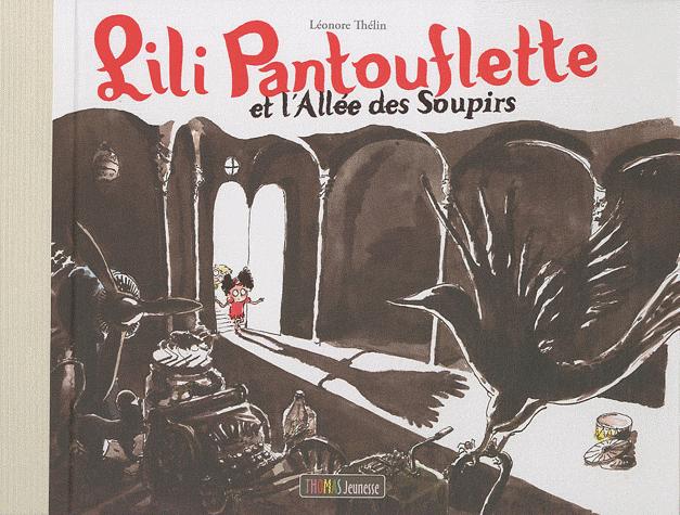 Lili Pantouflette et l'Allée des Soupirs