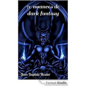 Un extrait de 50 nuances de dark fantasy
