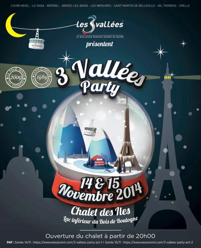 Les vendredi 14 et samedi 15 Novembre 2014, les 3 Vallées présentent : « 3 Vallées Party » in Paris !