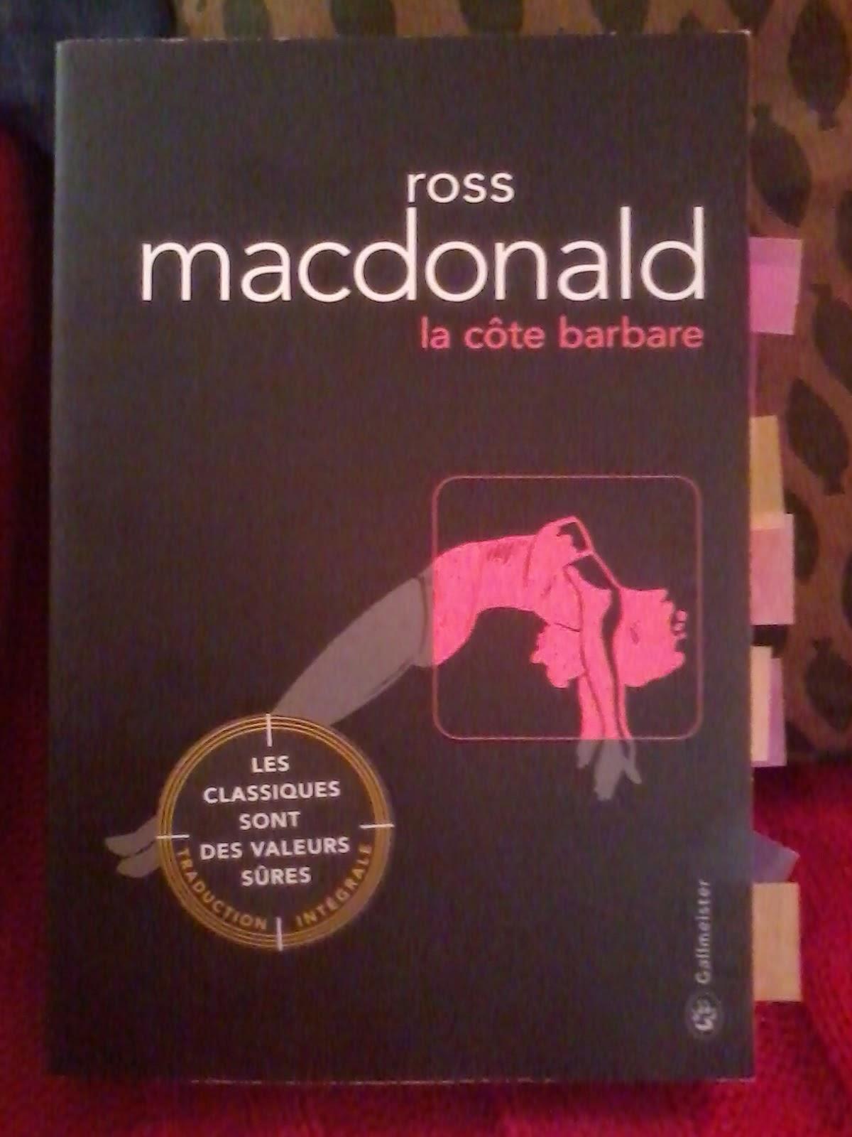 La Côte barbare - Ross MacDonald