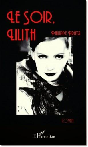 Le soir, Lilith de Philippe Pratx