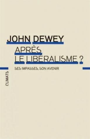 Après le libéralisme, de John Dewey