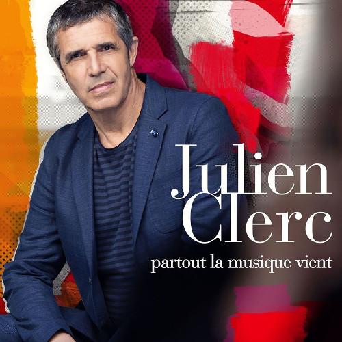 julien-clerc-partout-la-musique-vient-cover