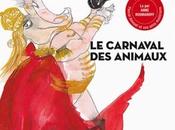 carnaval animaux Camille Saint-Saëns imaginé Eric-Emmanuel Schmitt chez Albin Michel
