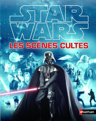 Star Wars Les scènes cultes