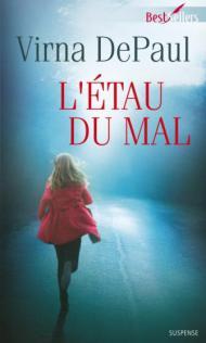 l'étau du mal