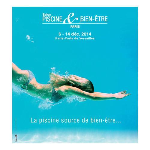 REED EXPOSITIONS FRANCE : Salon Piscine & Bien-Etre du 6 au 14 décembre 2014, un  événement aquatique dédié aux bassins, spas, saunas, hammams, abris, mobiliers et outdoor