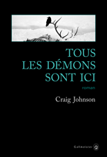 News : Tous les démons sont ici - Craig Johnson (Gallmeister)