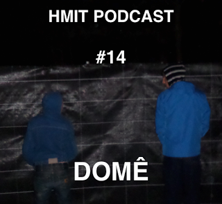 HMiT Exclusive Podcasts Series - # 14 - Domê Mixtape