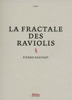 La fractale des raviolis - Pierre Raufast