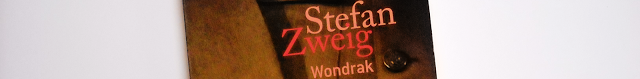 Wondrak et autres nouvelles [Stefan Zweig]