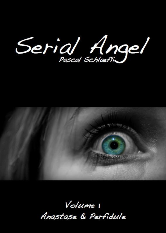Serial Angel Vol.1: Anastase & Perfidule