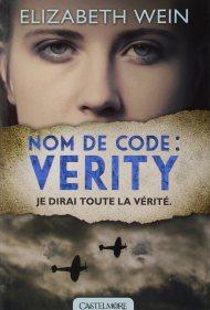 Nom de Code Verity de Elizabeth Wein