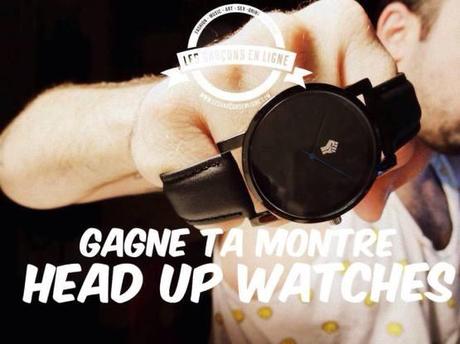 Concours: Gagne ta montre Head Up Watches Paris