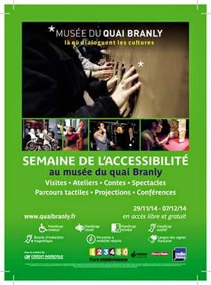 Ouvrez vos agendas ! Du 29 novembre au 7 décembre, tous au Musée du Quai Branly, pour la 3e edition de la semainede l'accessibilité !