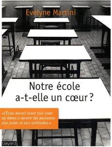 Notre école a-t-elle un cœur ? – Evelyne Martini
