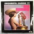 Hueso Y Pellejo - Orquesta Casino 77