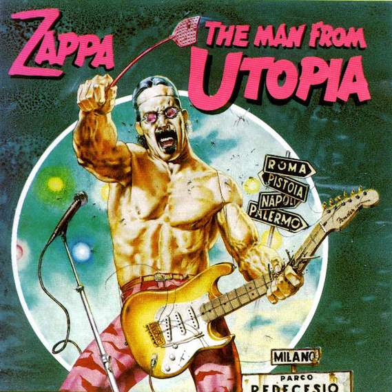 Frank Zappa-The Man From Utopia-1983
