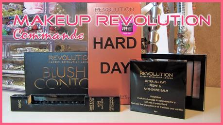 Petit Haul Makeup Revolution !