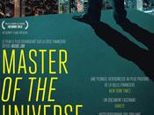 CINEMA: Master Universe (2013), vive cupidité greed, lack better word, good!