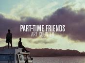 Découverte musicale novembre Part Time Friends, groupe folk classieux