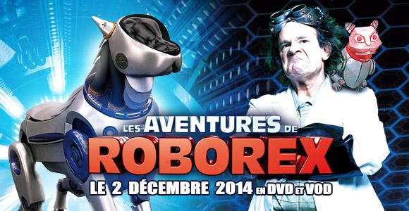 580X300PIXEL ROBOREX [Concours] Les Aventures de Roborex : 8 DVD à gagner !