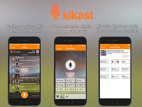 Kikast, une appli de commentaires audios pour les fans de sport