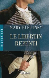 Le Libertin repenti de Mary Joe Putney