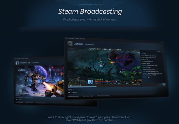 steam broadcasting Steam : la diffusion en direct débarque