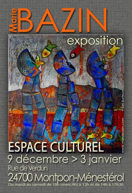 Exposition à l'Espace Culturel St Exupéry, à Montpon-Ménestérol (24)