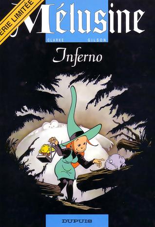Mélusine T.3 : Inferno - Clarke & François Gilson