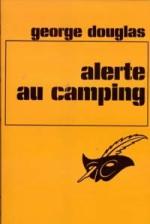 ALERTE AU CAMPING