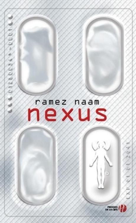 Nexus, tome 1 de Ramez Naam