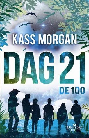 Les 100 T.2 : 21e Jour - Kass Morgan