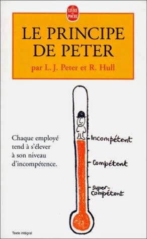 Bonnes feuilles - Le principe de Peter (Laurence. J. Peter et Raymond. Hull, Livre de poche réed. 2012)