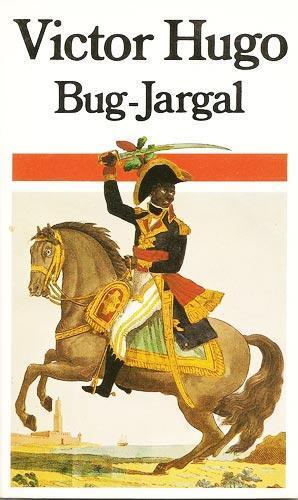 Bug-Jargal – Victor Hugo