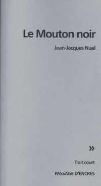 Le Mouton noir (critiques) le mouton noir,jean jacques nuel,passage d'encres,ccp