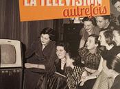 télévision française, autrefois