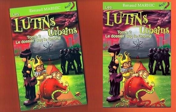 Les lutins urbains, tome 2 : Le dossier Bug le Gnome de Renaud Marhic