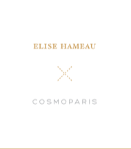 ELISE HAMEAU x COSMOPARIS